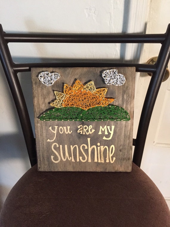You Are My Sunshine String Art Custom String Art You Are My