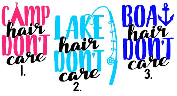Download Camp Hair Don't Care Lake Hair Don't Care Boat