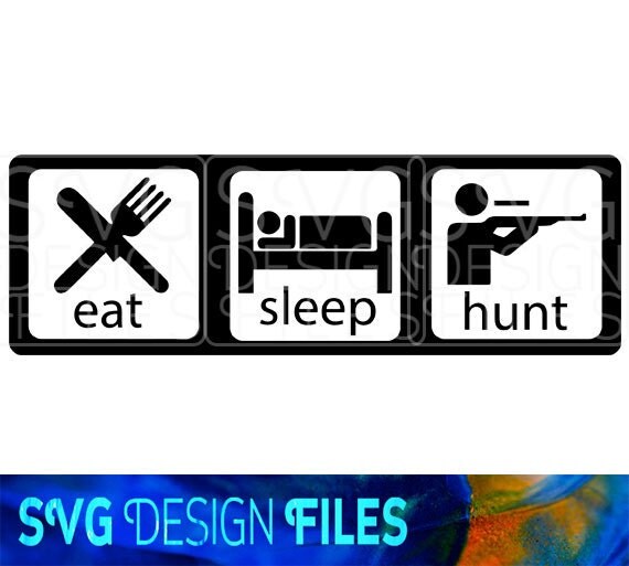 eat vinyl svg sleep hunt decal cutting shirts silhouette instant cars cameo cut