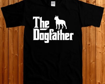 The Dogfather Boston Terrier t-shirt - Boston Terrier tshirt , Boston terrier dogfather shirt , gift for dog lover , Puppy lover SM-00121
