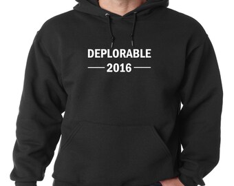 Deplorable 2016 Hoodie Political Anti Hillary Trump For President Sweatshirt New 2016 Election America Hooded Sweatshirt Hillary Donald
