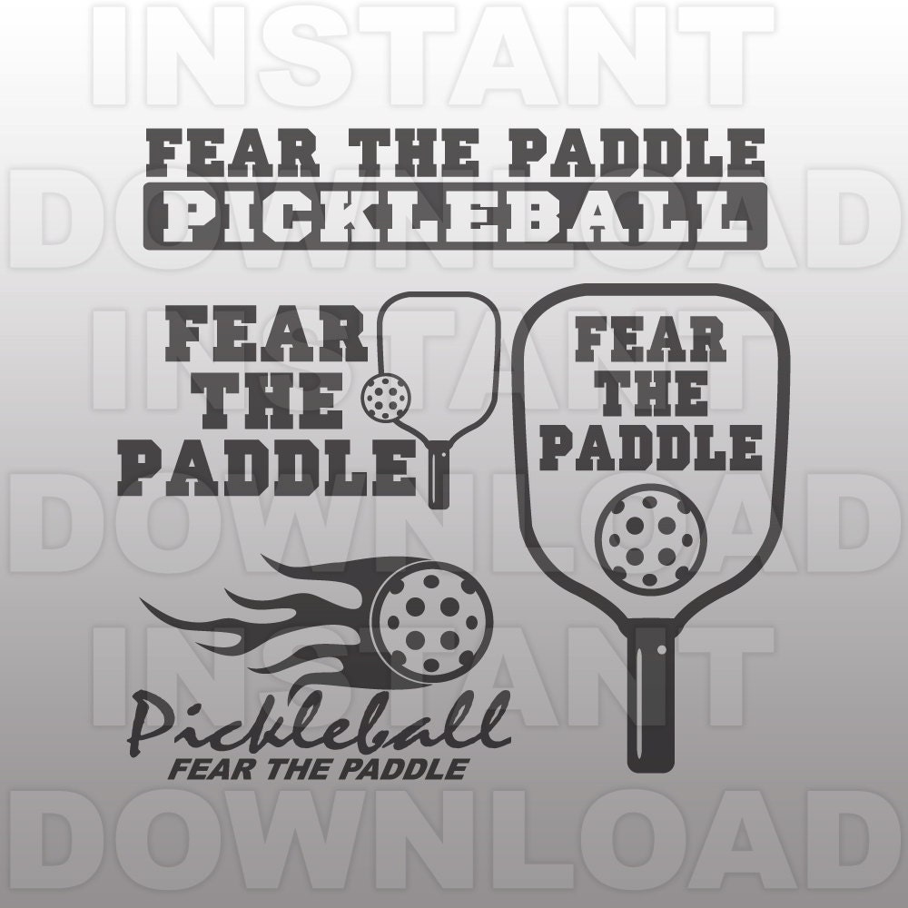 Download Pickleball SVG FileFear the Paddle SVG FileVector Art for ...