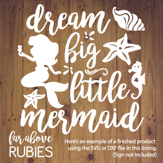 Download Dream Big Little Mermaid SVG DXF digital cut file for
