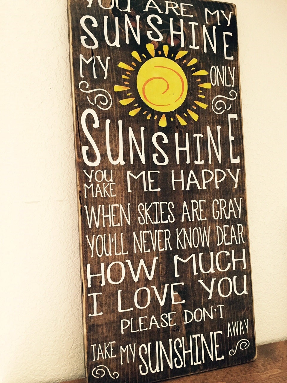 You Are My Sunshine Sign 11 X 24 12 Solid Wood By Wildflowerloft