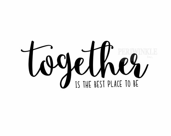 Together-Printable-DIY Instant Download printable-Multiple