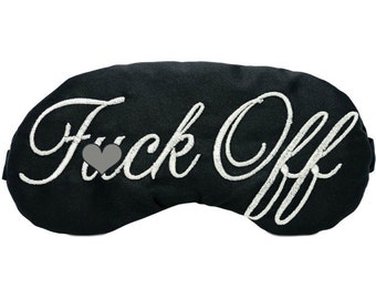 Mature! Classy Shameless F*uck Off Sleep Mask Black & Metallic Silver