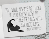 Card for Friends, Strange Cats Cards, Cat Lovers, Black Cats, Halloween Card, Ancient Proverb, Friends, Strange Cats, 5.5 x 4.25 Inch (A2)