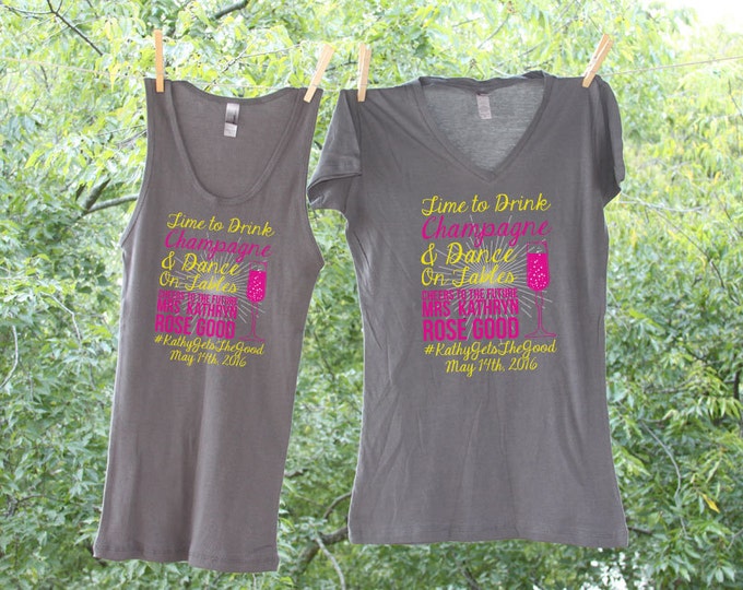 Time to Drink Champagne and Dance on Tables - Bachelorette Party Shirt Sets