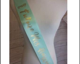 Future Mrs Sash - Bridal Shower Sash Personalized Bachelorette Party Sash for Bride to Be to wear Party Hen Night, Fast Shipping