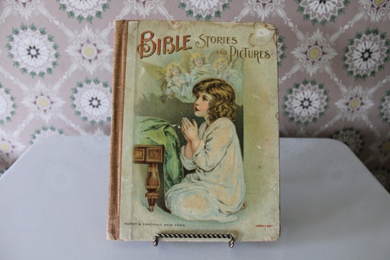 Bible Stories And Pictures Antique Bible Stories Book