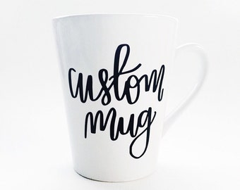 Custom Mug - Personalized Coffee Mug - Coffee Mug - Personalized Gift