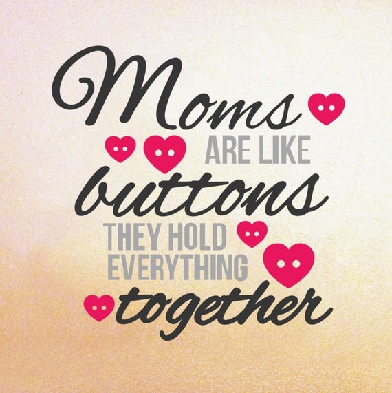 Download Moms are like buttons SVG DXF Digital Vector Cutting File