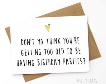 Funny Birthday Card, Funny birthday card boyfriend, bestfriend birthday card, birthday card Father, Birthday card mother, sarcastic birthday