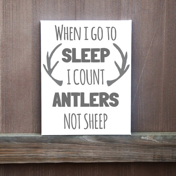 When I Go To Sleep I Count Antlers Not Sheep by LittleDoodleDesign