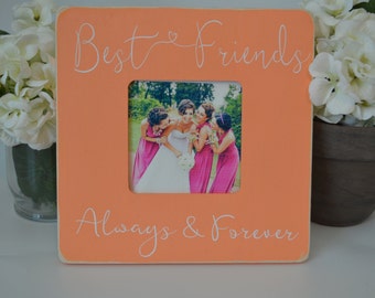 Best Friends picture frame, custom picture frame sister picture frame mother's day gift personalized picture frame Bridesmaid picture frame