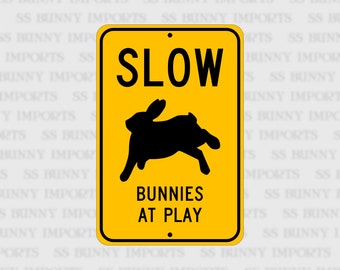 Slow, Bunnies at Play; pet rabbit novelty sign, aluminum, 6"x9", glossy black on caution yellow