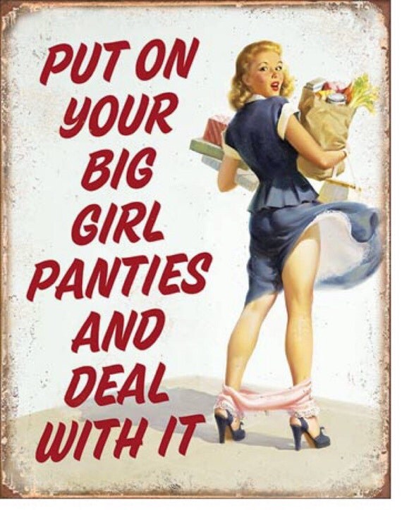 Vintage Style Pull Up Your Big Girl Panties by HeartFeltRustics