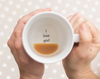 I Love You Mug, Love Gift, Valentines Mug, Valentines Gift, Gift for Wife, Hidden Message Mug, Secret Message Mug, Romantic Mug, Coffee Mug