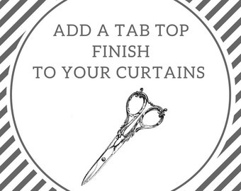Add tab tops to your curtains | Tab top curtains | Tab top