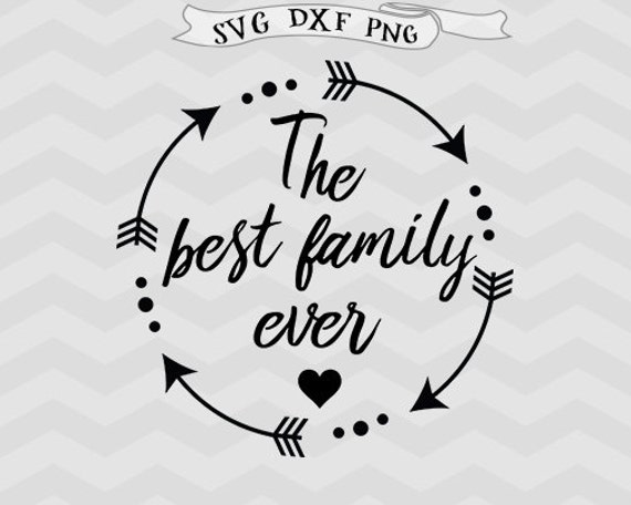 Download Best Family svg Thanksgiving svg Home SVG heart SVG arrow svg