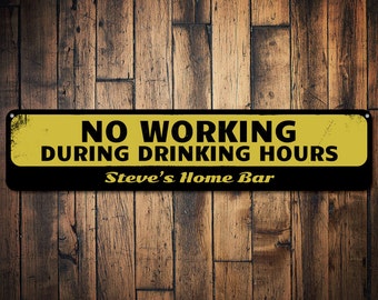 No Working During Drinking Hours Sign Bar Alcohol Party Decor   Il 340x270.936076201 Gv3f 