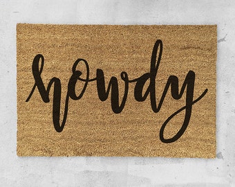 Howdy Doormat- Hand Painted - Party Door Mat