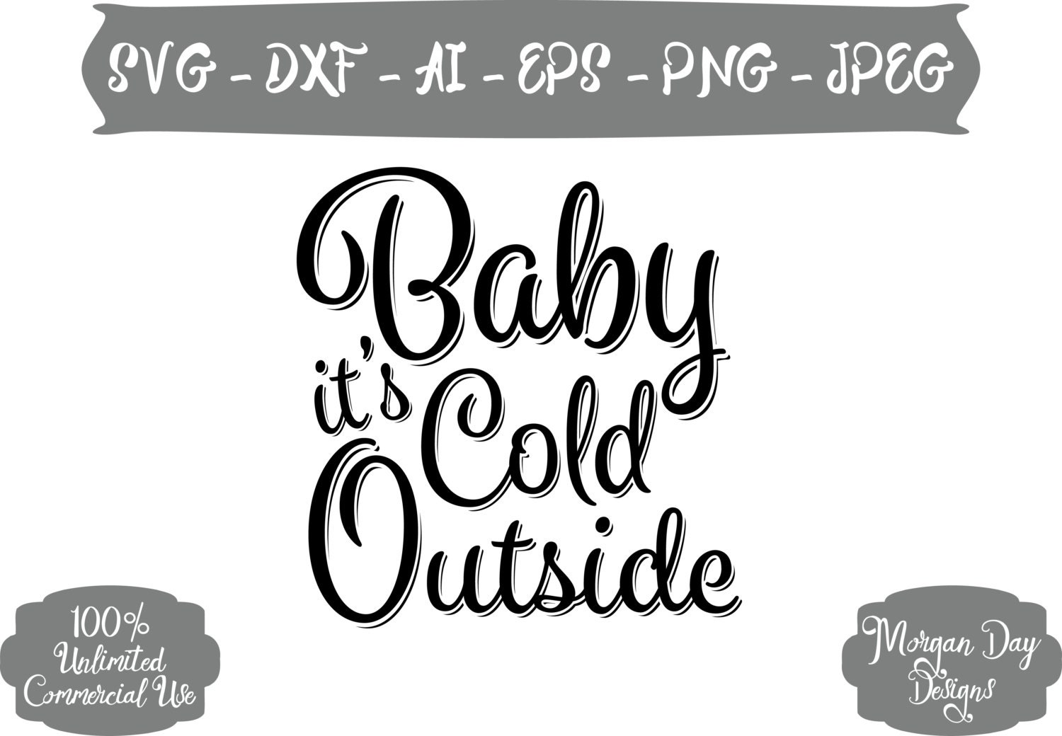 Download Baby it's Cold Outside SVG Christmas SVG Winter SVG