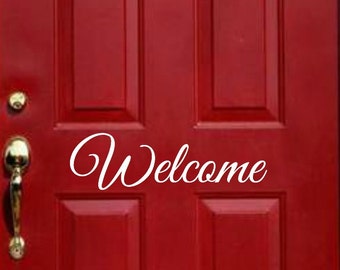 Welcome Door Decal, Welcome Decal, Welcome Sticker, Front Door Decal, Welcome Vinyl Decal, Front Door Sayings, Decal, Decals, Vinyl Decal