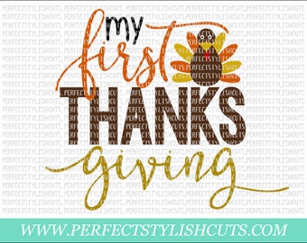 My First Thanksgiving SVG, DXF, EPS, png Files for Cameo and Cricut - Pumpkin Svg, Harvest Svg, Fall Svg, Autumn Svg, Baby Svg, Turkey Svg
