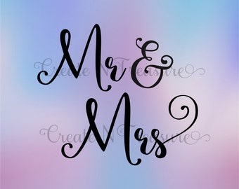 Mr & Mrs SVG cutting file for Silhouette Cameo and Cricut design space. Wedding gift vinyl cutting design SVG.