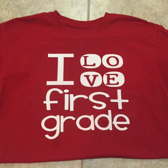 Teacher Shirt I Love First Grade Customize For Any 4237