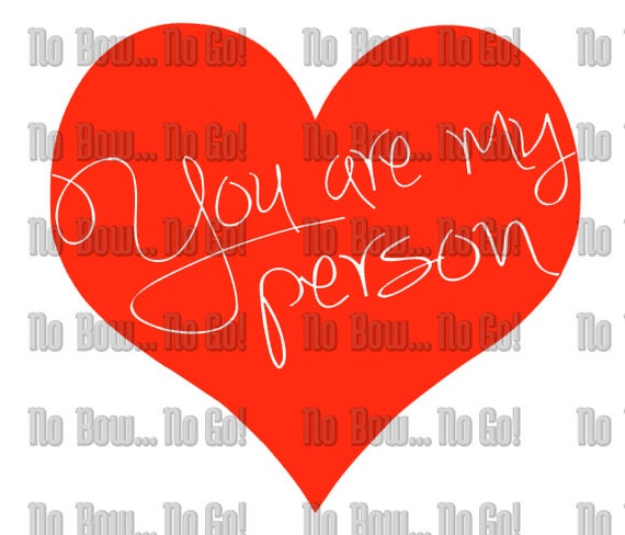 Download Greys Anatomy You are my person digital file SVG DXF PNG