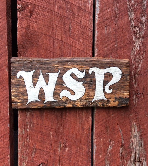 Barn Wood Sign Reclaimed Wood Sign Wood Art Hand Painted