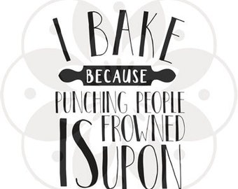 I bake because punching people is frowned upon - Kitchenaid Mixer Decal