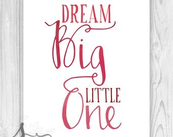 Dream Big Little One Quote Art Print Kids Room Baby by SpoonLily