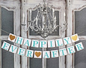 Wedding Banners, HAPPILY EVER AFTER Sign, Engagement Party Decorations, Tiffany blue, Aqua Gold glitter