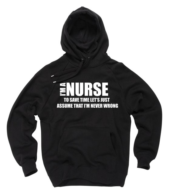 Nurse Hooded Sweatshirt Hoodie Profession Sweater Gift For