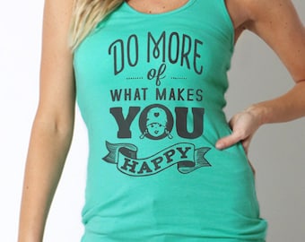 Workout Tank Do More Of What Makes You Happy Inspirational Quote Shirt Exercise Racerback Tank Workout Tops Size L