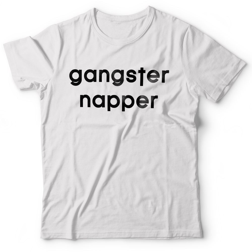 gangster napper shirt