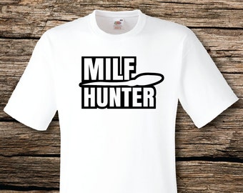 milf hunter shirt