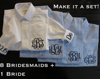 8 Bridesmaids + 1 Bride Wedding Day Shirts- Monogrammed Button Down Shirts- Monogram Bridesmaids Getting Ready Shirts