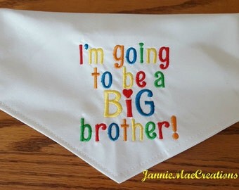 I'm Going To Be A Big Brother Embroidered Dog Bandana