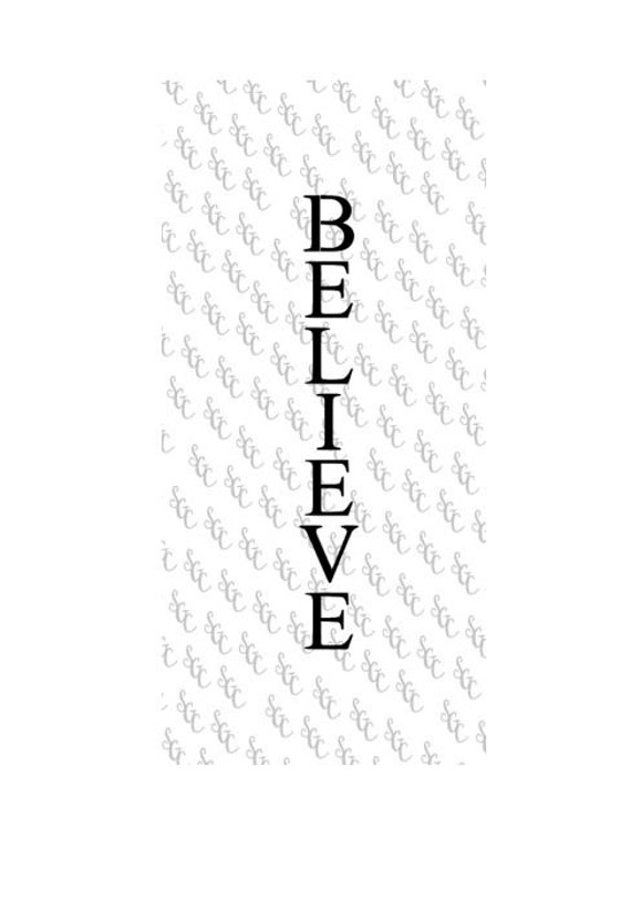 reusable stencil believe tall letters for vertical sign