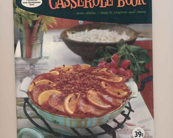 vintage cookbook, cook booklet, Good Housekeeping Casserole Book 1958