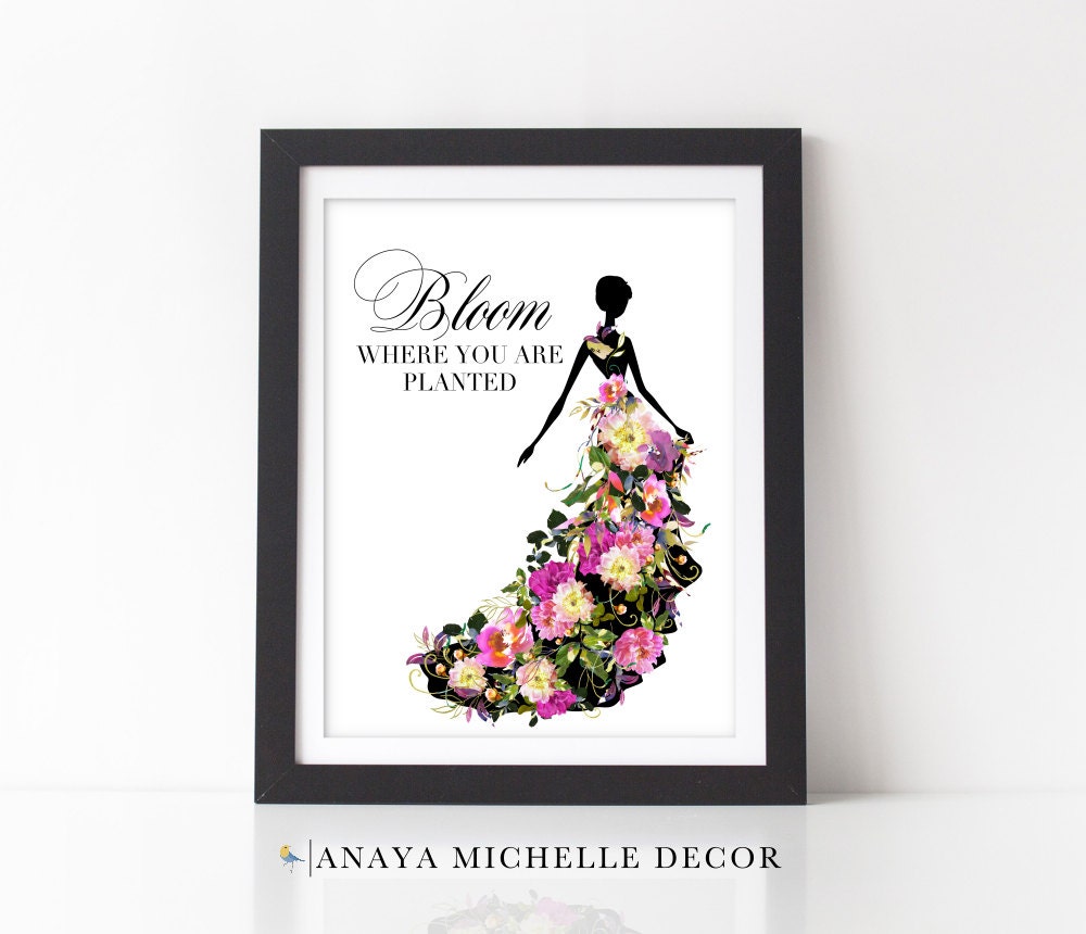 Bloom Where You Are Planted Print Printable Wall Art