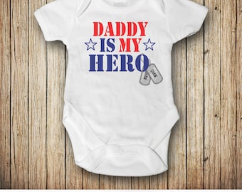 Daddy is My Hero, Welcome Home Outfit, Personalized Military Dog Tags Onesie® Army, Navy, Air Force, National Guard, Add Your Last Name