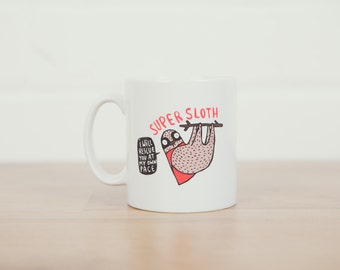 Super Sloth Illustrated Mug - Funny Cute Character Mug - Lazy - Hero - Sarcasm - Gift for him - Gift for her - Katie Abey - superhero