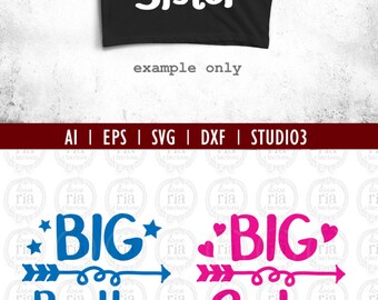Big Brother, big sister, Little brother, Little sister digital files, ai, eps, SVG, DXF, studio3 vector files for cricut, silhouette cameo