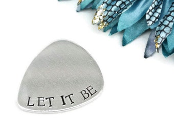 Let It Be Guitar Pick Hand Stamped Aluminum Guitar Pick | The Beatles Song Lyrics | Musician Gift | Boyfriend Gift | Engraved Guitar Pick