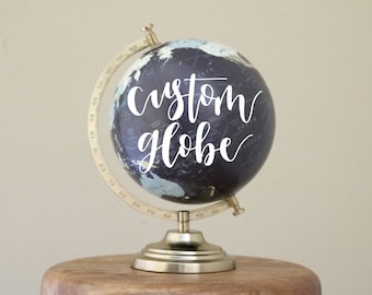 custom hand lettered calligraphy globe with gold or white lettering